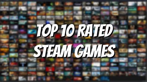 top rated games on steam